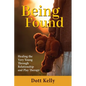 Being Found: Healing the Very Young Through Relationship and Play Therapy - Paperback