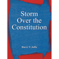 Storm Over the Constitution - Paperback