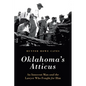 Oklahoma's Atticus: An Innocent Man and the Lawyer Who Fought for Him - Hardcover