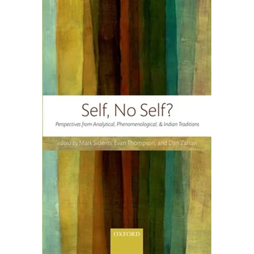 Self, No Self?: Perspectives from Analytical, Phenomenological, and Indian Traditions - Paperback