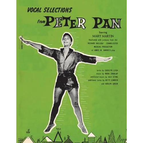 Vocal Selections from Peter Pan Starring Mary Martin - Paperback