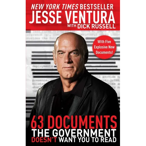 63 Documents the Government Doesn't Want You to Read - Paperback