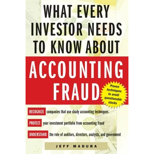 What Every Investor Needs to Know about Accounting Fraud - Paperback