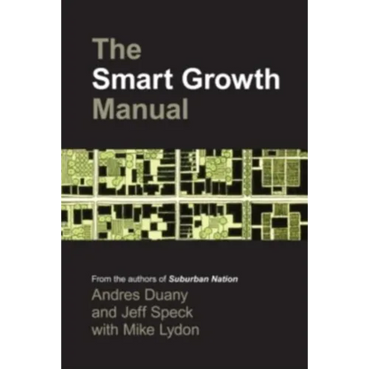 The Smart Growth Manual - Paperback
