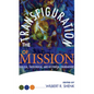 The Transfiguration of Mission - Paperback