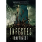 Infested - Hardcover