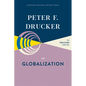 Peter F. Drucker on Globalization - Hardcover