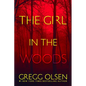 The Girl in the Woods - Paperback