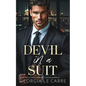 Devil In A Suit: Billionaire Enemies To Lovers Romance - Paperback