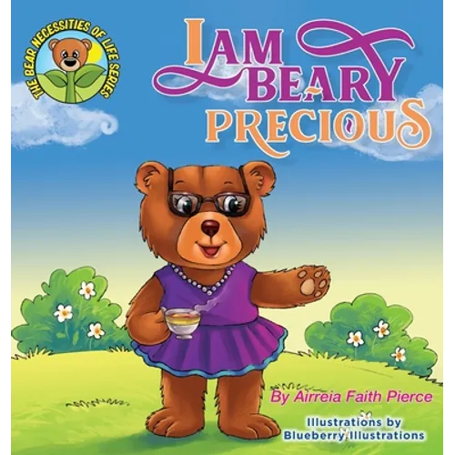 I am BEARY Precious - Hardcover