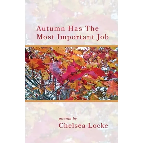 Autumn Has The Most Important Job - Paperback