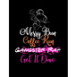 Messy Bun Coffee Run: Funny Quotes and Pun Themed College Ruled Composition Notebook - Paperback