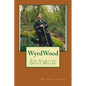 WyrdWood: The Story of Dusty Miller - Paperback