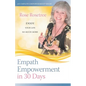 Empath Empowerment in 30 Days: Enjoy Your Life So Much More! - Paperback