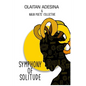 Symphony of Solitude - Paperback
