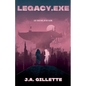Legacy.exe - Paperback