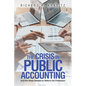The Crisis in Public Accounting: And the Steps Needed to Reform the Profession - Paperback
