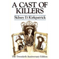 A Cast Of Killers: The Twentieth Anniversary Edition - Paperback