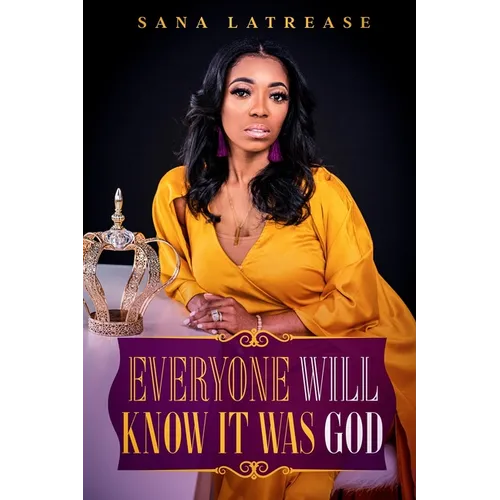 Everyone Will Know It Was God - Paperback