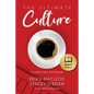The Ultimate Culture: It's About DNA, Not Resume - Paperback