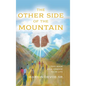 The Other Side of the Mountain - Hardcover