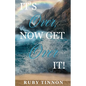 It's Over, Now Get Over It! - Paperback