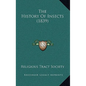 The History Of Insects (1839) - Paperback