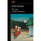 El Caso Alaska Sanders / The Alaska Sanders Affair - Paperback