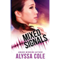 Mixed Signals - Paperback