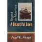 Beyond an Adventure: A Beautiful Love - Paperback