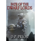 Fate of the Dwarf Lords - Hardcover