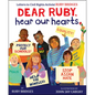 Dear Ruby, Hear Our Hearts - Hardcover