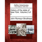 History of the state of New York. Volume 2 of 2 - Paperback