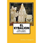 El Kybalion (Spanish) Edition - Paperback