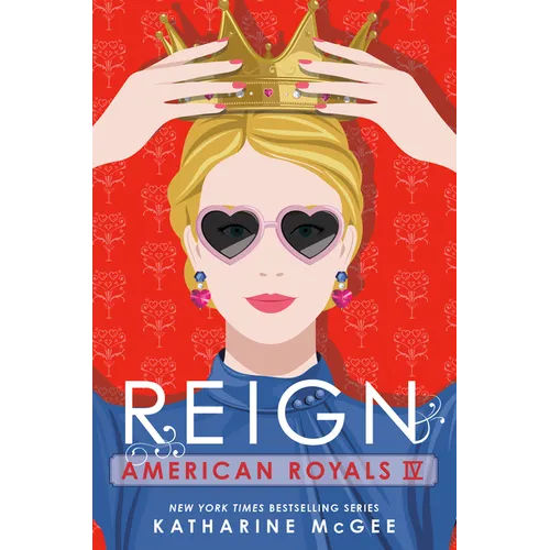 American Royals IV: Reign - Hardcover