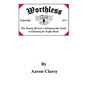 Worthless: The Indispensable Guide to Choosing the Right Major - Paperback