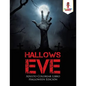 Hallows Eve: Adulto Colorear Libro Halloween Edición - Paperback