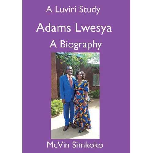 Adams Lwesya: A Biography - Paperback