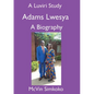 Adams Lwesya: A Biography - Paperback