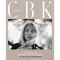 Cbk: Carolyn Bessette Kennedy: A Life in Fashion - Hardcover