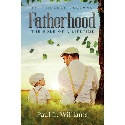 Fatherhood: The Role of a Lifetime - Paperback