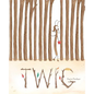 Twig - Hardcover