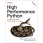 High Performance Python: Practical Performant Programming for Humans - Paperback
