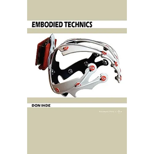 Embodied Technics - Paperback