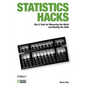 Statistics Hacks: Tips & Tools for Measuring the World and Beating the Odds - Paperback