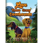Love Those Crazy Coonhounds - Hardcover