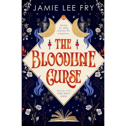 The Bloodline Curse: Book One of the Dark Magic Series - Paperback