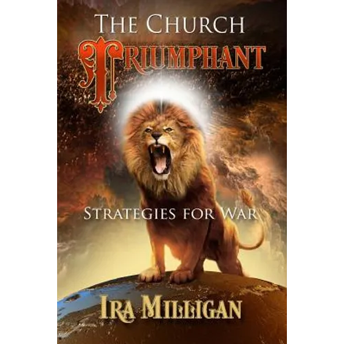 The Church Triumphant: Strategies for War - Paperback