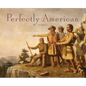 Perfectly American: The Art-Union & Its Artists - Paperback