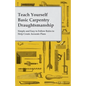 Teach Yourself Basic Carpentry Draughtsmanship - Simple and Easy to Follow Rules to Help Create Accurate Plans - Paperback